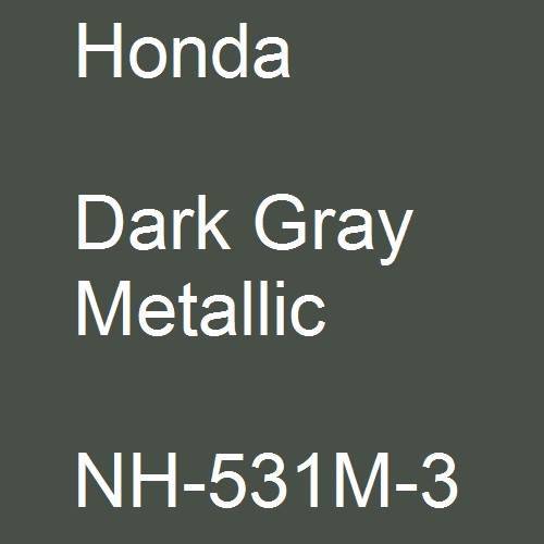 Honda, Dark Gray Metallic, NH-531M-3.